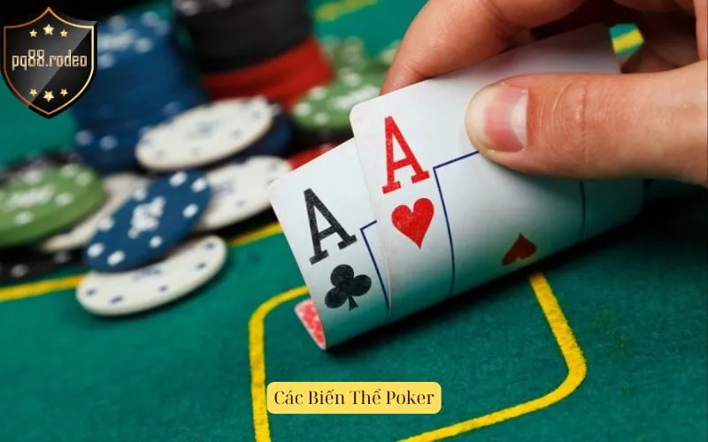 Các Biến Thể Poker