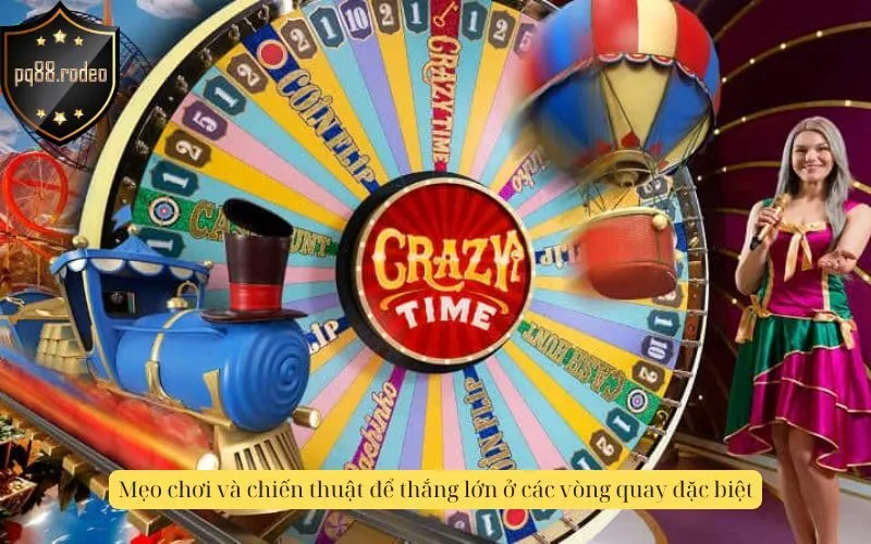 Mẹo chơi và chiến thuật để thắng lớn ở các vòng quay đặc biệt